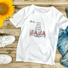 Celebrate Mom's Strength with Our "She is...MAMA" Tee!