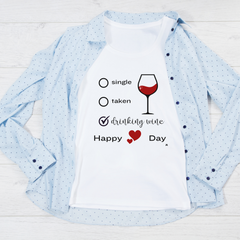 Single, Taken, Drinking Wine Valentine's Unisex Jersey Short Sleeve T-Shirt