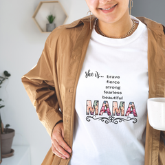 Celebrate Mom's Strength with Our "She is...MAMA" Tee!