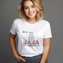 Celebrate Mom's Strength with Our "She is...MAMA" Tee!