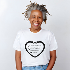 Unlock Mom's Heart with Our "A Mother’s Love" Tee!